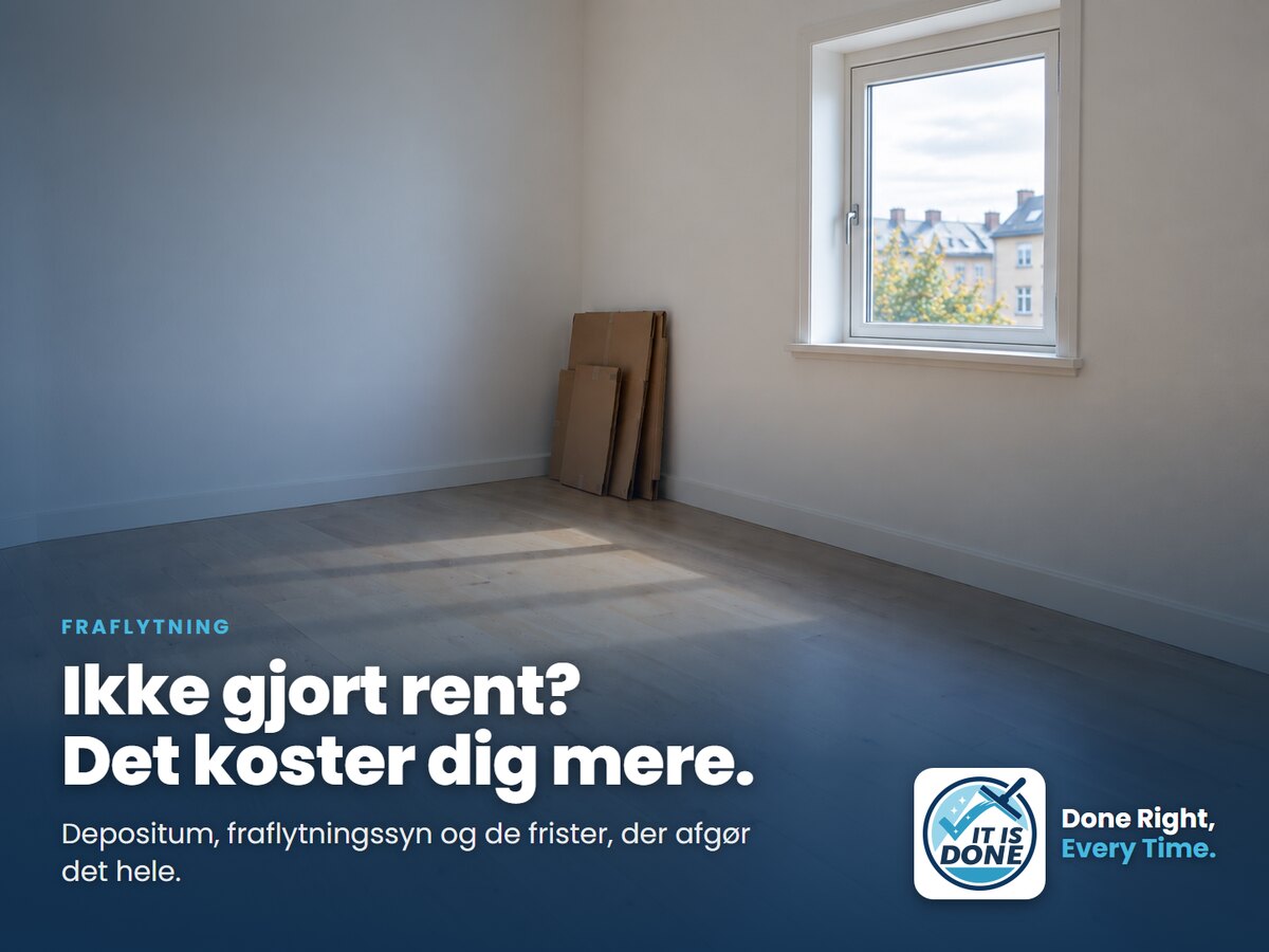 Hvad sker der, hvis du ikke gør rent, når du flytter?