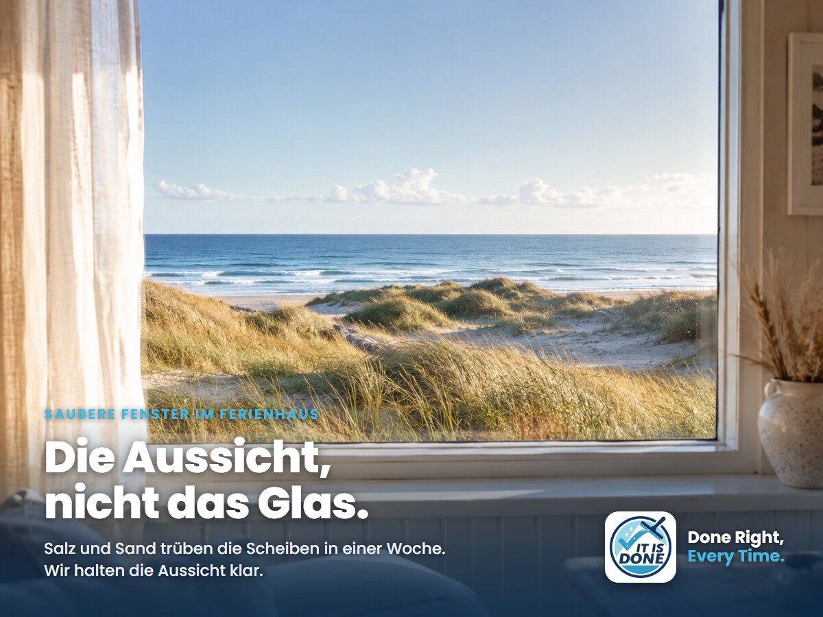 Saubere Fenster am Meer: wenn die Aussicht die halbe Ferien ist