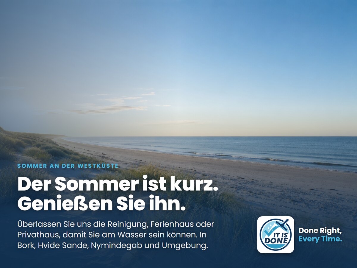 Sommer an der Küste: verbringen Sie ihn am Strand, nicht beim Putzen