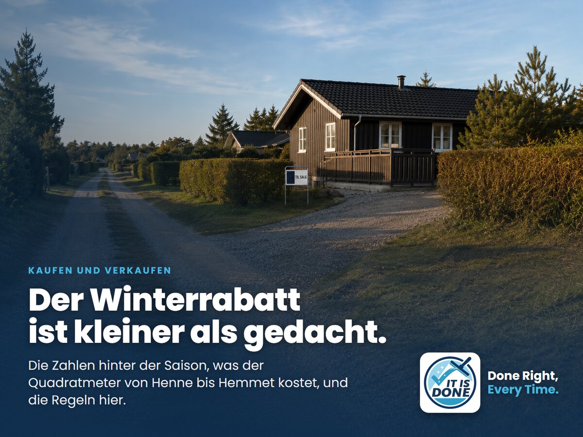 Ferienhaus kaufen und verkaufen in Westjütland: Zahlen, Regeln und die Rechnungen, die niemand erwähnt